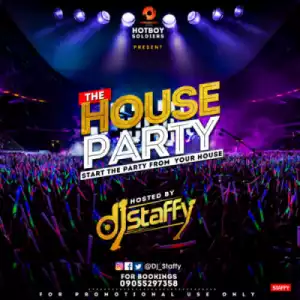 DJ Staffy - House Party Mix